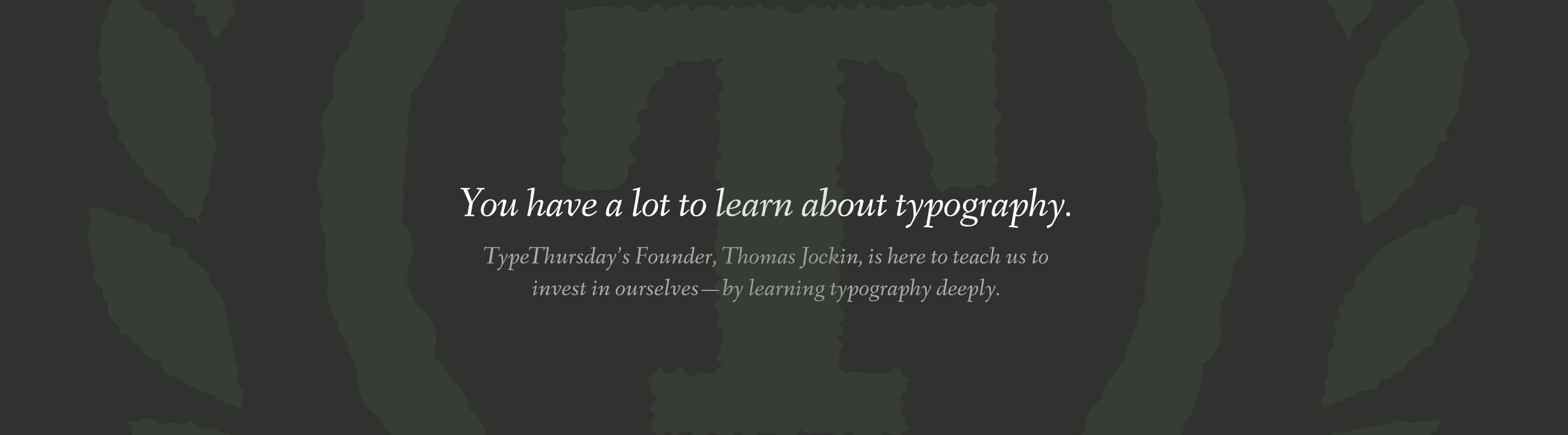 You have a lot to learn about typography.